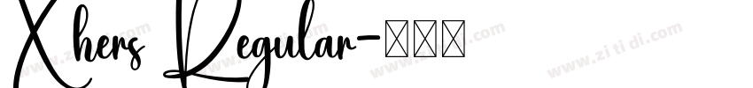 Xhers Regular字体转换